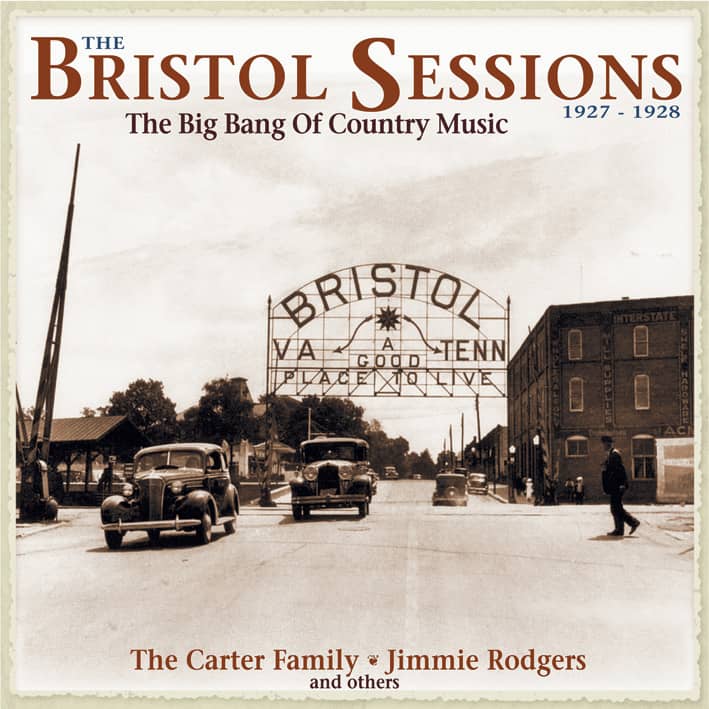 The box set cover has the title "The Bristol Sessions: The Big Bang of Country Music, 1927-1928 at the top with an image of the Bristol sign and State Street, probably in the 1930s or 1940s.